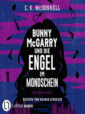 cover image of Bunny McGarry und die Engel im Mondschein--Bunny McGarry--Ein Dublin-Krimi, Teil 3